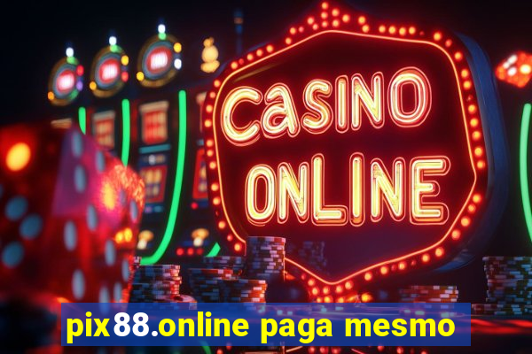 pix88.online paga mesmo